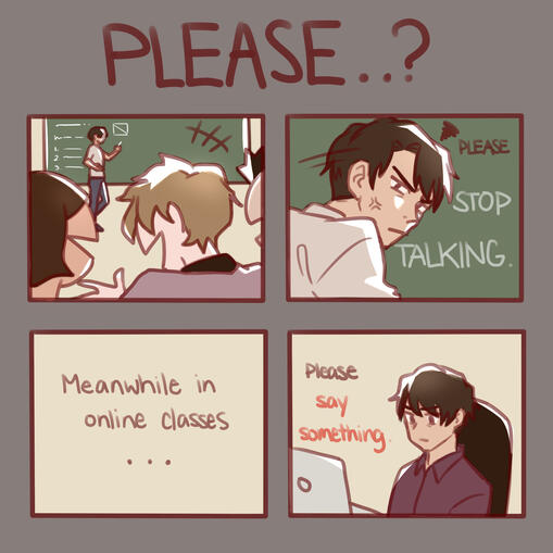 Please..? (1/1) - a comic about online classes